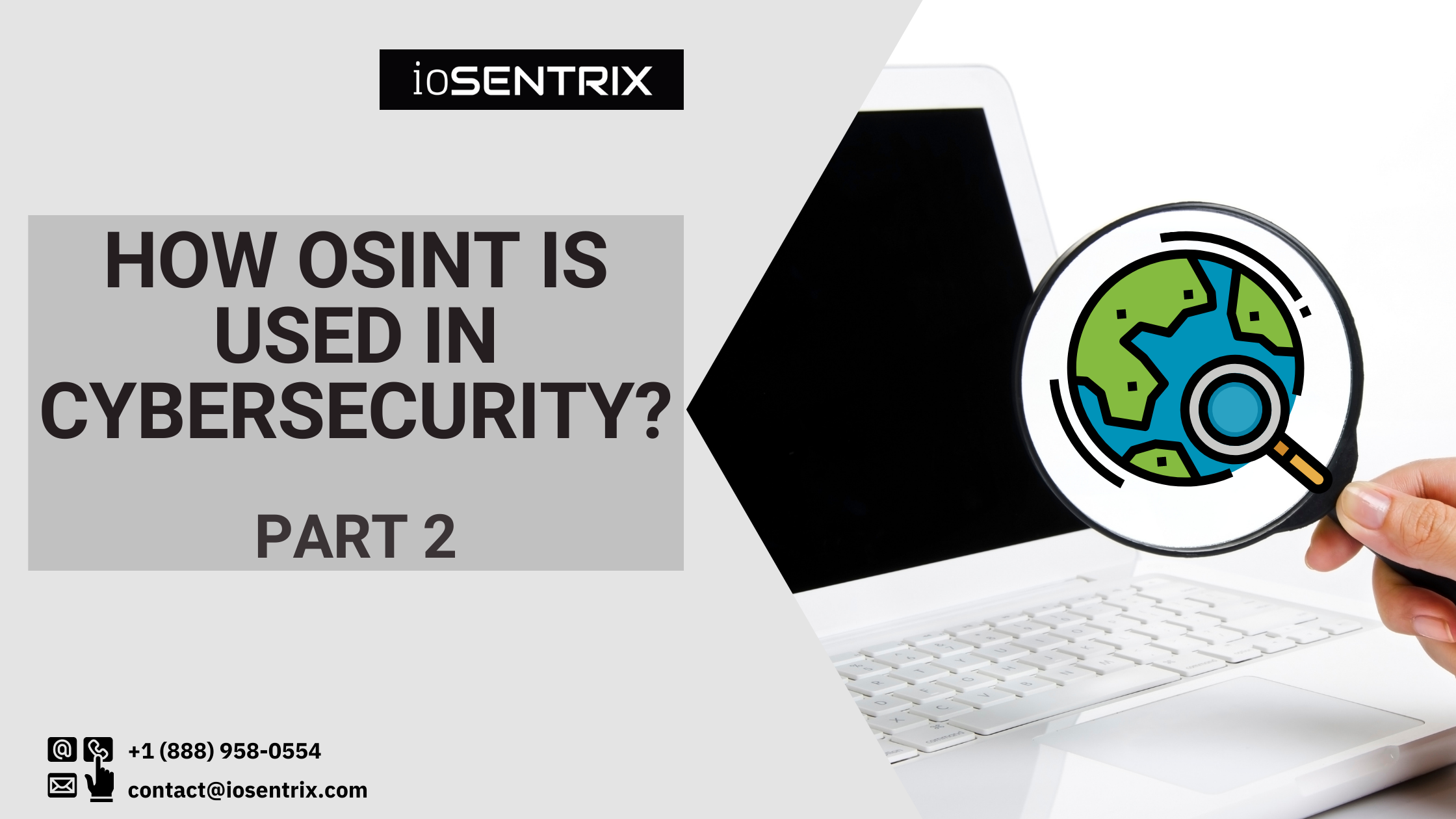 How OSINT is used in cybersecurity? - Part Two