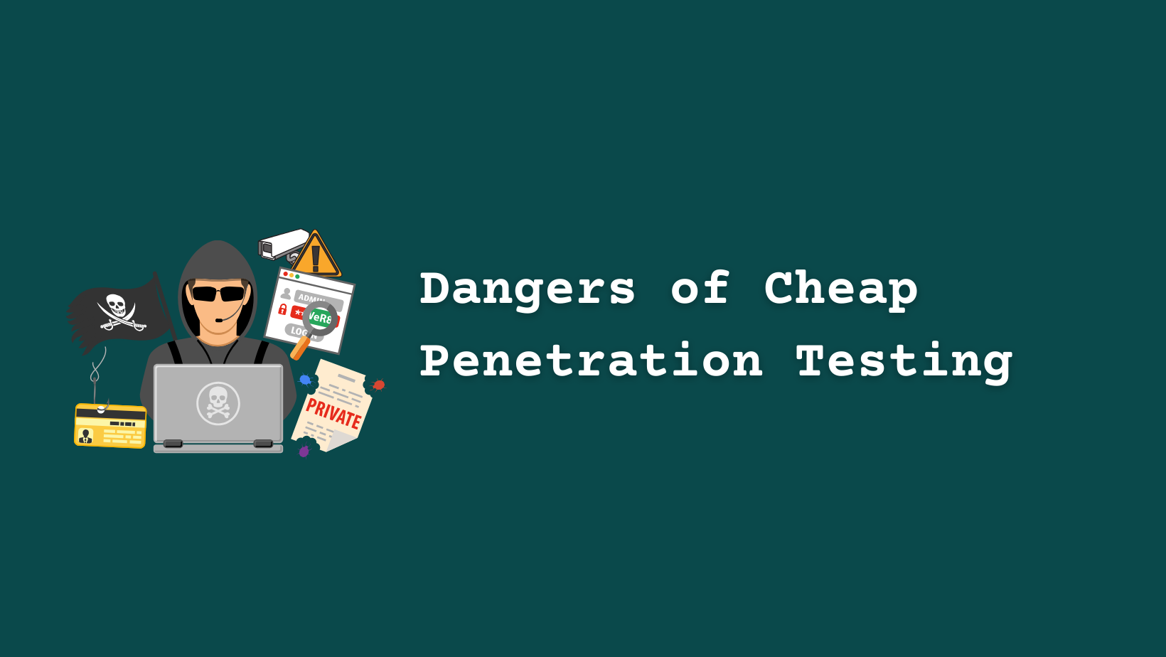 The Dangers of Cheap Penetration Test